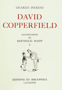 David Copperfield. Illustrations de Berthold Mahn. Traduction de Madeleine Rossel, André Parreaux, Lucien Guitard sous la diréction de Léon Lemonnier. ...