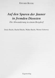Auf den Spuren der Jauner in fremden Diensten. Die Abwanderung in einem Bergdorf.