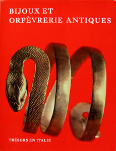 Bijoux et orfèverie antiques. ‘Trésors en Italie’.