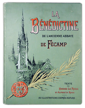 La bénédictine de l'ancienne abbaye de Fécamp. 80 illustrations d’après nature.  . LE ROUX (Hugues et Alfred):