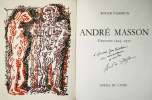 André Masson. Gravures 1924-1972. Édition de luxe avec 3 lithogr. + une suite de 5 oeuvres signées ‘épreuve d’artiste André Masson’. Texte par Roger ...