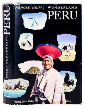 Wunderland Peru. Naturerlebnisse. ‘Naturerlebnisse in fernen Erdteilen’, 1.. HEIM, Arnold: