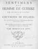 Sentimens d'un Homme de Guerre sur le nouveau système du Chevalier de Folard ; par rapport à la Colonne & au Mélange des différentes Armes d'une ...