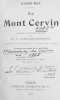 Le Mont Cervin. Ouvrage traduit de l'italien par Mme L. Espinasse-Mongenet. Préface de E. de Amicis.  2ème éd.. REY, Guido: