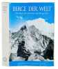 Berge der Welt. Hrsg. v.d. schweiz. Stiftung für alpine Forschungen. Das Buch der Forscher und Bergsteiger. Band 9.. 