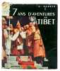 Sept ans d’aventures au Tibet. Traduction de Henri Daussy. ‘Les clefs de l’aventure’.. HARRER, Heinrich: