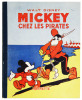 Mickey chez les pirates.. DISNEY, Walt: