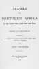 Travels in Southern Africa. In the years 1803, 1804, 1805 and 1806. A reprint of the translation from the original german by Anne Plumptre. In 2 ...