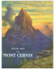 Le Mont Cervin. Ouvrage traduit de l'italien par Mme L. Espinasse-Mongenet. Préface de E. de Amicis. Avec 48 héliogravures hors-texte et des dessins à ...