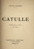 CATULLE. . PAGNOL, MARCEL.