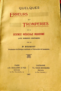 QUELQUES ERREURS ET TROMPERIES SUR LA SCIENCE MEDICALE MODERNE .