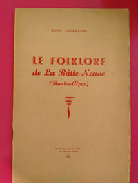 LE FOLKLORE DE LA BÂTIE-NEUVE (HAUTES-ALPES)