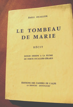 LE TOMBEAU DE MARIE. . ESCALLIER , EMILE.