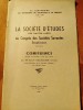 LA SOCIETE D'ETUDES DES HAUTES-ALPES  au Congrès des Sociétés savantes Dauphinoises. : CONFERENCE donnée à Grenoble , le 30 juin 1949 . ESCALLIER, ...