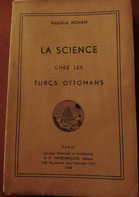 LA SCIENCE CHEZ LES TURCS OTTOMANS.