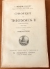 CHRONIQUE DE THEODOROS IIRoi des rois d’Ethiopie ( 1853-1808). MONDON-VIDAILHET,CASIMIR.