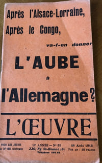 L’ŒUVRE : Après l’Alsace-Lorraine, après le Congo, va -t- in donner l’Aube à l’Allemagne ?
