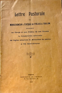 LETTRE PASTORALE DE MONSEIGNEUR L'EVÊQUE DE FREJUS ET TOULON
annonçant au Clergé et aux Fidèles de son Diocèse la Consécration solennelle de l'église abbatiale du Monastère de Lérins à l'île Saint-Honorat.