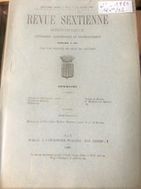 REVUE SEXTIENNE HISTORIQUE , LITTERAIRE, SCIENTIFIQUE ET ARCHEOLOGIQUE