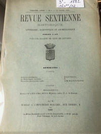 REVUE SEXTIENNE HISTORIQUE , LITTERAIRE, SCIENTIFIQUE ET ARCHEOLOGIQUE