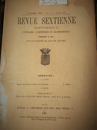 REVUE SEXTIENNE HISTORIQUE , LITTERAIRE, SCIENTIFIQUE ET ARCHEOLOGIQUE