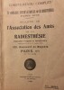 COMPTE RENDU COMPLET DU IV° CONGRES INTERNATIONAL DE RADIESTHESIE, PARIS 1935. 
. BULLETIN DE L’ASSOCIATION DES AMIS DE LA RADIESTHESIE