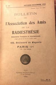BULLETIN DE L’ASSOCIATION DES AMIS DE LA RADIESTHESIE . 

N° 34 - OCTOBRE -NOVEMBRE 1935. 