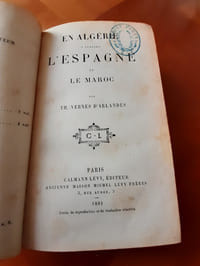 EN ALGERIE A TRAVERS L’ESPAGNE ET LE MAROC.
