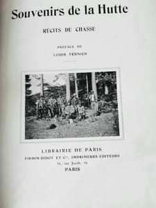 SOUVENIRS DE LA HUTTE , RECITS DE CHASSE.