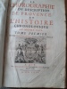 LA CHOROGRAPHIE OU DESCRIPTION DE PROVENCE ET L'HISTOIRE CHRONOLOGIQUE DU MESME PAYS.. BOUCHE, HONORÉ.
