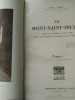 LE MONT SAINT-MICHEL: Histoire de l'Abbaye et de la Ville , étude archéologique et architecturale des Monuments.
Lib. Armand Colin, 1910. . GOUT, ...
