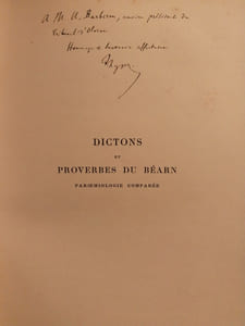 Dictons et proverbes du Béarn. Paroemiologie comparée par V[astin] Lespy, seconde édition revue, corrigée et augmentée, Pau 1892.