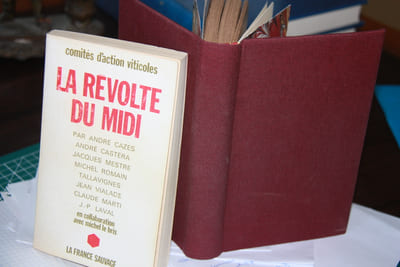 La Révolte du Midi . Etude historique par Maurice Le Blond, Paris, 1907, XII p. et  458 p.  Pleine toile bordeaux, couvertures conservées.

La Révolte du Midi, Comité d'Action Viticole, La France sauvage [Gallimard], 1976, 280 p. Broché, parfait état.
