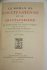 Mémoires de l'Occitanienne et Roman de l'Occitanienne et de Chateaubriand. Edition originale pour les deux titres.. Léontine de Villeneuve, comtesse ...