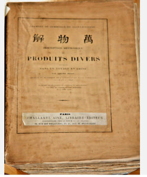 Description méthodique des produits divers recueillis dans un voyage en Chine par Isidore Hedde, délégué du Ministère de l'Agriculture et du Commerce ...