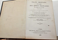 France militaire. Histoire des Armées françaises de Terre et de Mer de 1792 à 1833. ouvrage rédigé par une société de militaires et de gens de lettres... revu et publié par A. Hugo.