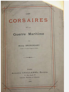 Les Corsaires et la guerre maritime, Paris 1904
