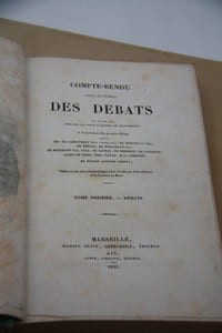 Compte-rendu exact et littéral des débats qui ont eu lieu devant la cour d'assises de Montbrison à l'occasion du procès dirigé contre MM. de Saint-Priest (duc d'Almazan), de Kergolay père, de Ménars, de Kergolay fils, de Bourmont fils, Sala, de Lachau, de Bermond, de Candolle, Laget de Podio, Esig, Ganail, Mlle Lebeschue et divers accusés absens; Rédigé sur des notes sténographiques mises en ordre par deux rédacteurs de la Gazette du Midi.
Marseille / Aix 1833