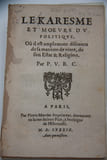 Le Karesme et Moeurs du Politique.... P.V.B.C.