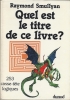 Quel est le titre de ce livre? 253 casse-tête logiques. Raymond Smullyan