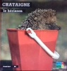 Chataigne le hérisson. Anne-Marie Pajot  Photographie Colyann et J-C Horvat