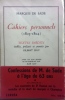 Cahiers personnels (1803-1804)  Textes inédits établis préfacéset annotés par Gilbert Lely. Sade