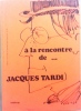 A la rencontre de  Jean Tardi. Collectif