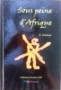 Sous peine dAfrique. R. Zolitiga