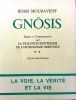 Gnosis  Etude et commentaire sur la tradition ésotérique de lorthodixie orientale (3 tomes). Boris Mouravieff  Schémas exécutés par Michel Droin