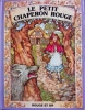 Le petit chaperon rouge. non connu