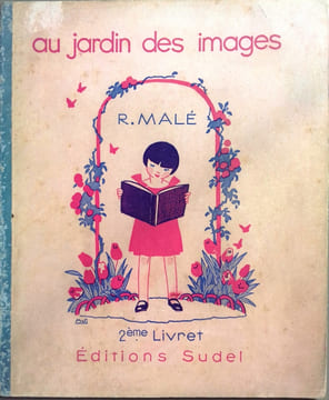 Au jardin des images - 2e livret. R. Malé- Ilustrations Maggie Salcedo