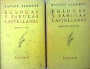 Eglogas y fabulas castellanas  2 tomes. Rafael Alberti