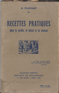 Recettes pratiques pour le jardin le bétail et la maison