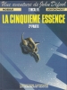 Une aventure de John Difool  LIncal VI  La cinquième essence 2e partie. Moebius et Jodorowsky